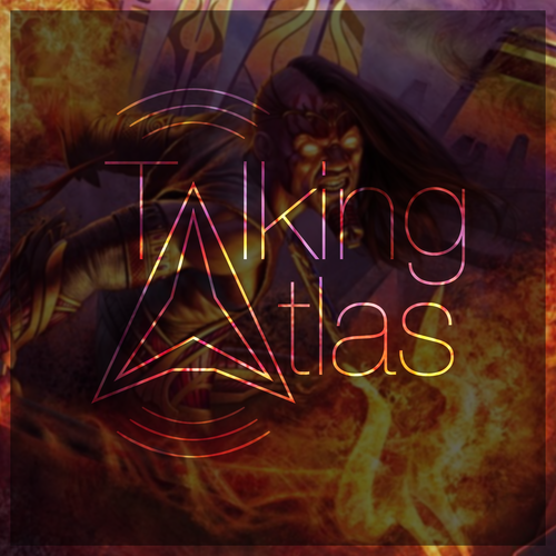 Talking Atlas E99 — Plane Shift Amonkhet