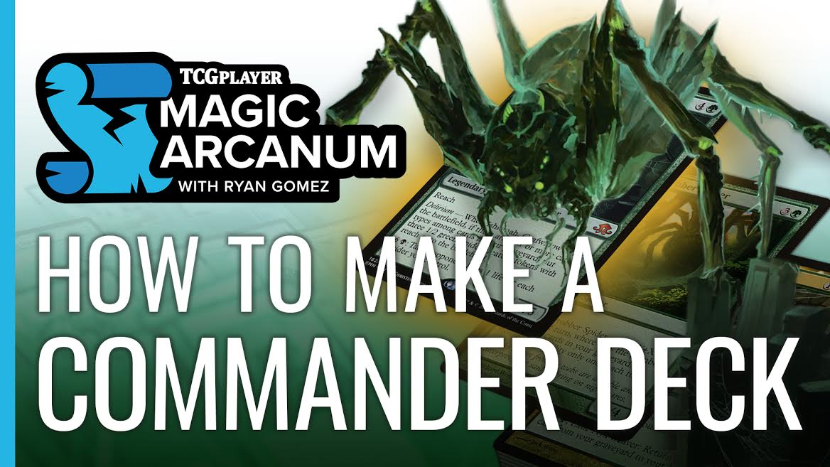 Magic Arcanum - How to Make a Commander Deck