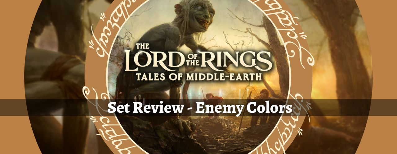 The Lord of the Rings: Tales of Middle-earth Set Review - Enemy Colors