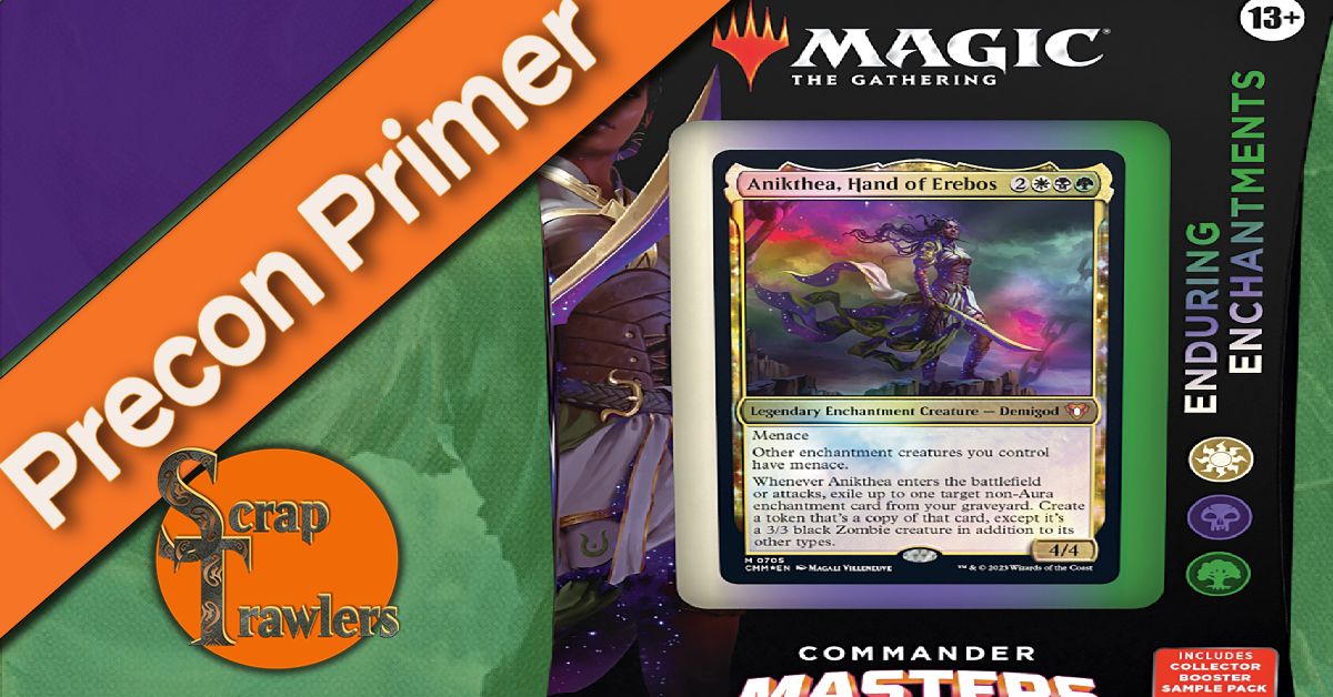 Enduring Enchantments - Precon Primer