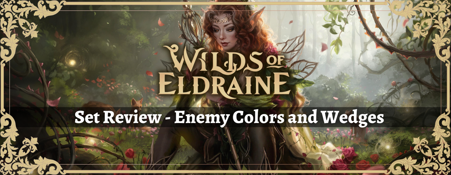 Wilds of Eldraine Set Review - Enemy Colors & Wedges