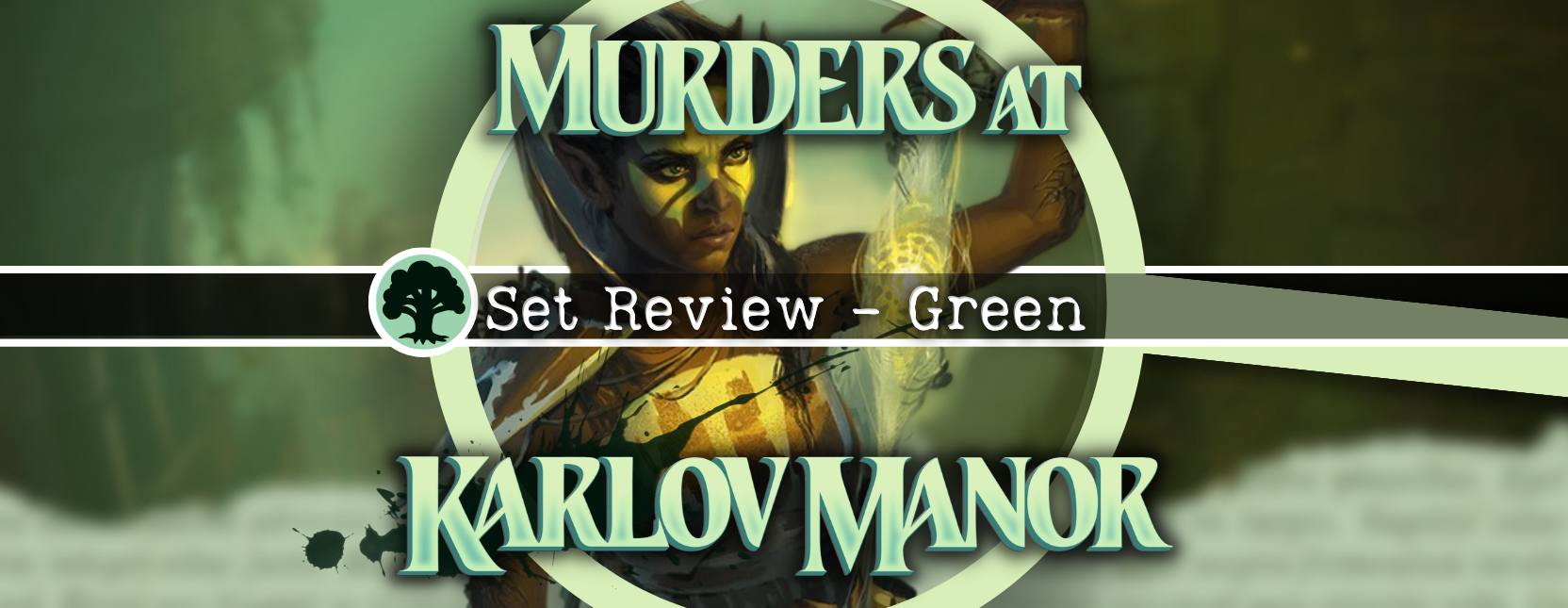 Murders at Karlov Manor Set Review - Green