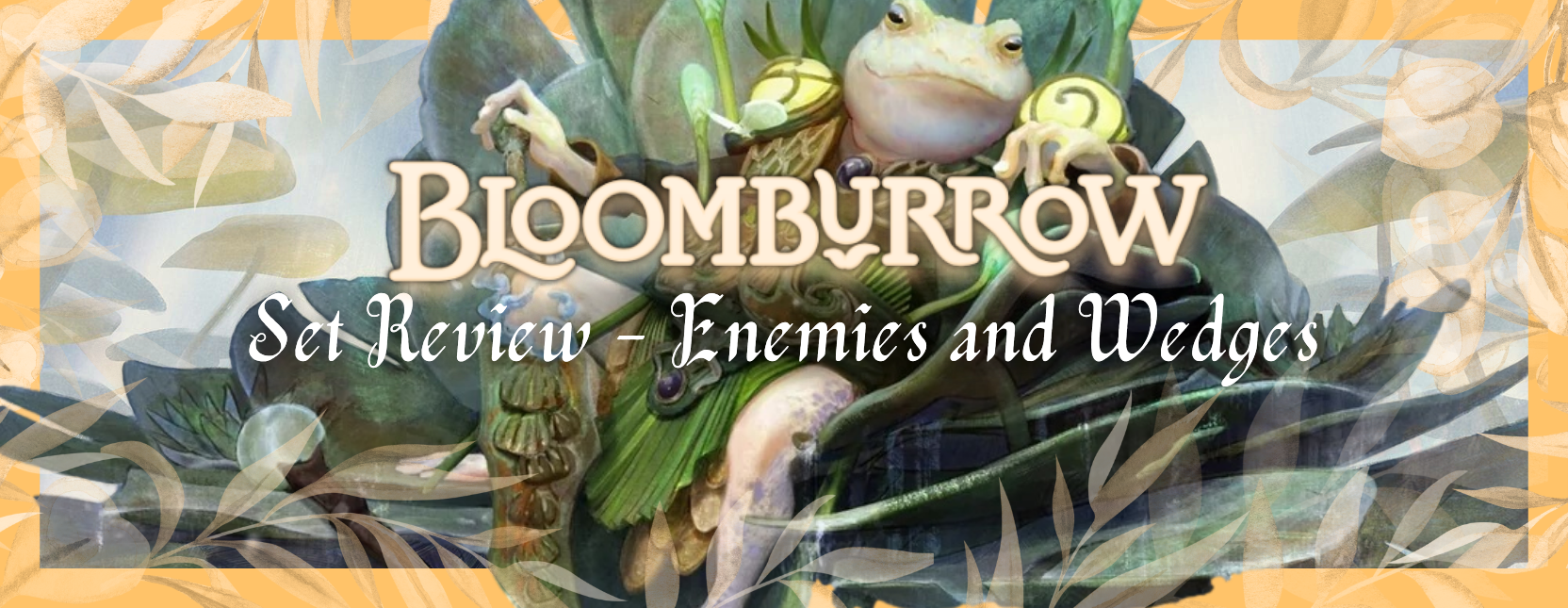 Bloomburrow Set Review - Enemies & Wedges