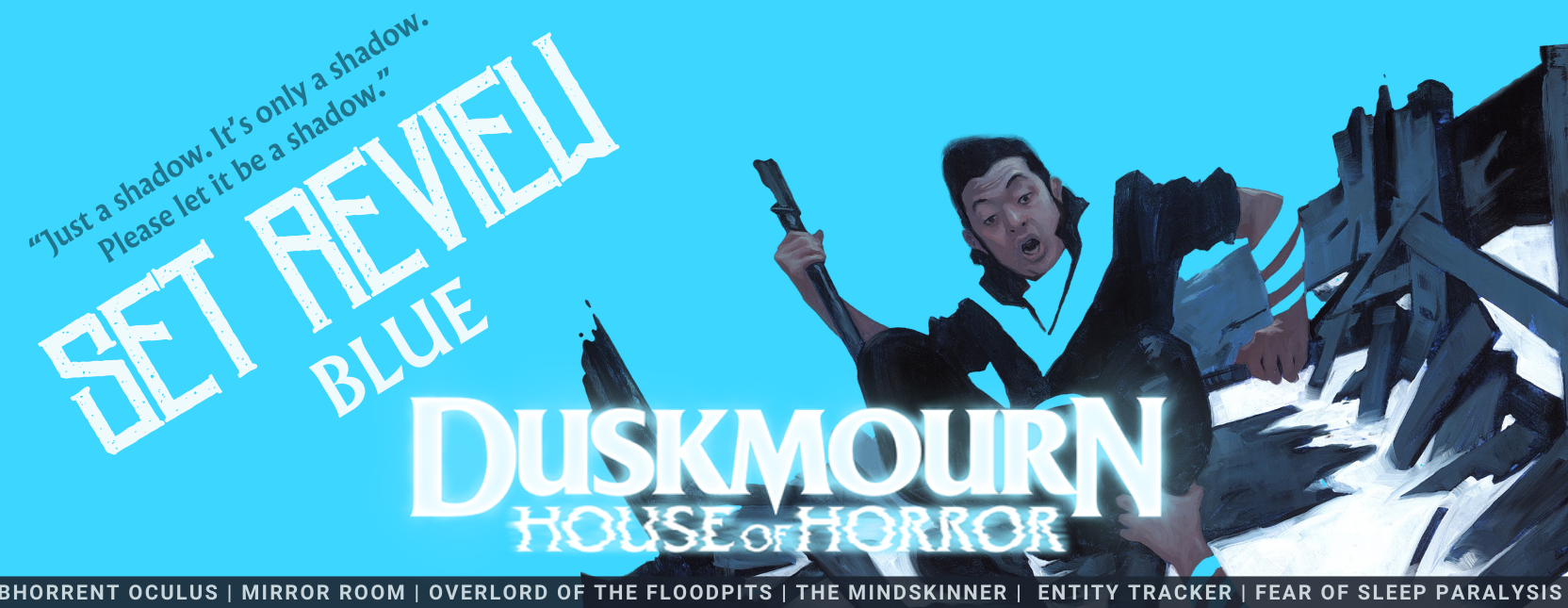 Duskmourn Set Review - Blue