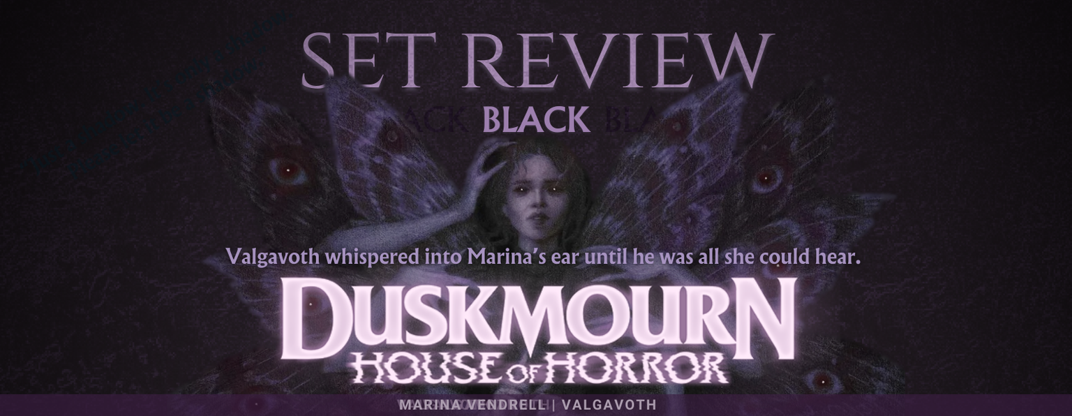 Duskmourn Set Review - Black