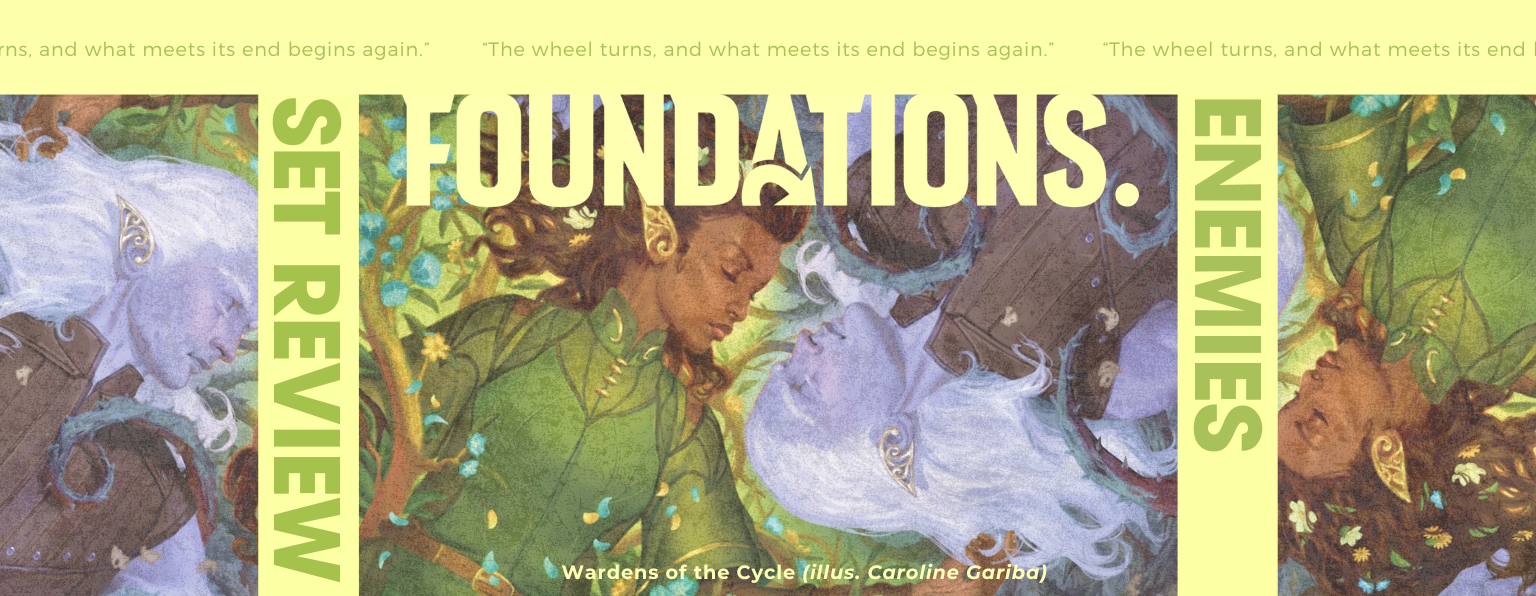 Foundations Set Review - Enemies & Wedges