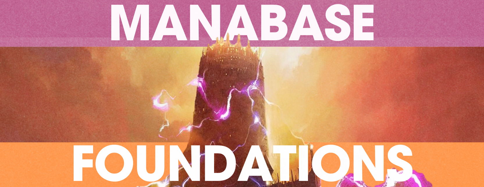 Foundations: How to Build Mana Bases