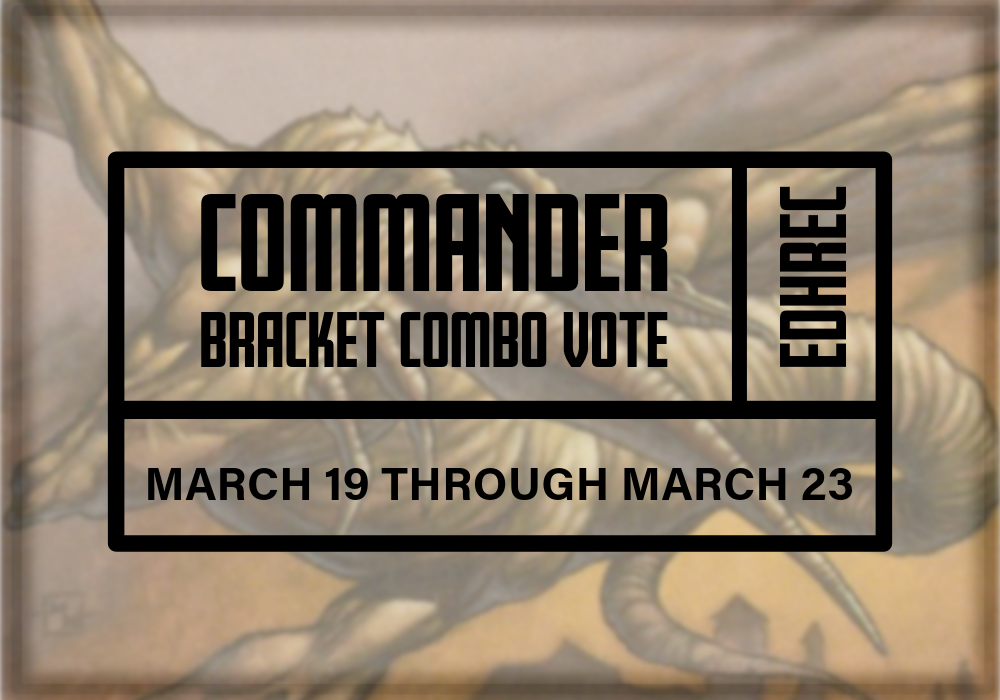 Introducing the Commander Bracket Combo Vote