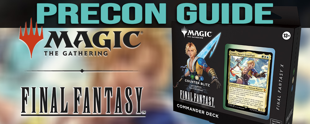 Counter Blitz Precon Guide - Final Fantasy