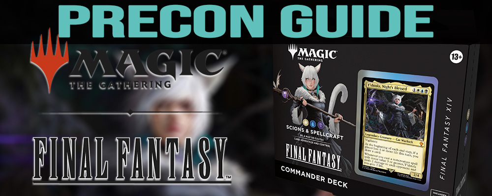 Scions &#038; Spellcraft Precon Guide - Final Fantasy
