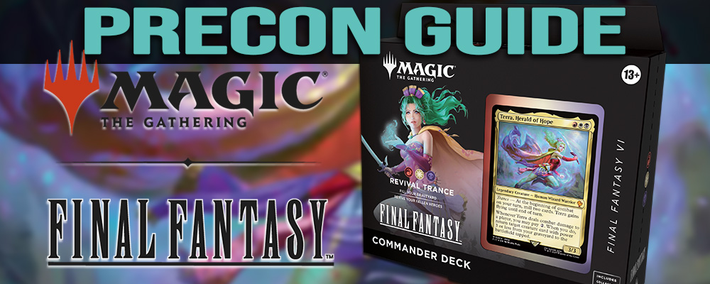 Revival Trance Precon Guide - Final Fantasy