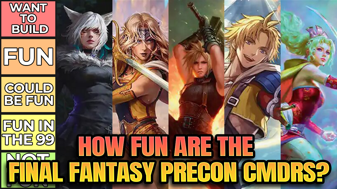 How Fun Are The Final Fantasy Precon Commanders?