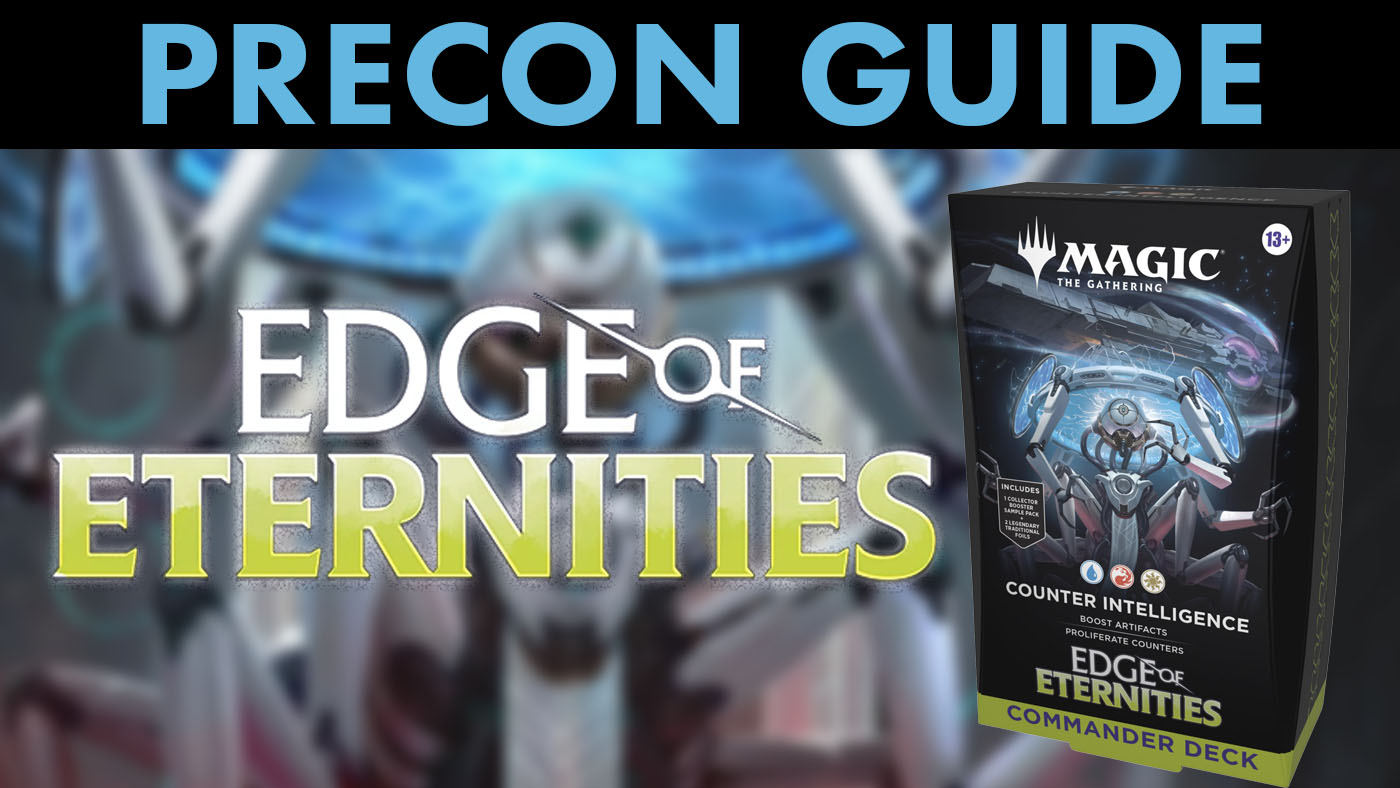 Counter Intelligence - Edge of Eternities Precon Guide