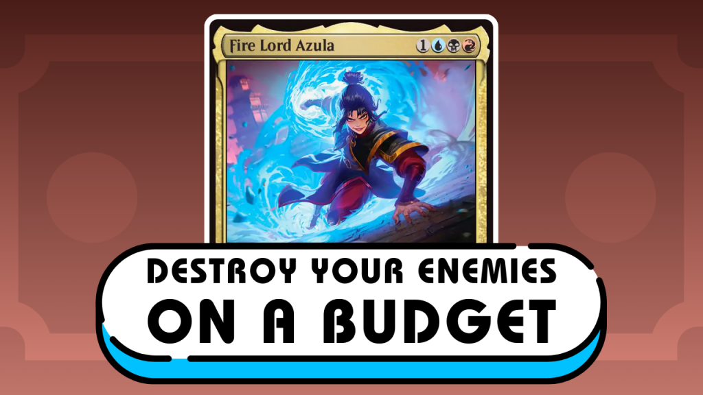 Background image for Fire Lord Azula - Destroy Your Enemies on a Budget