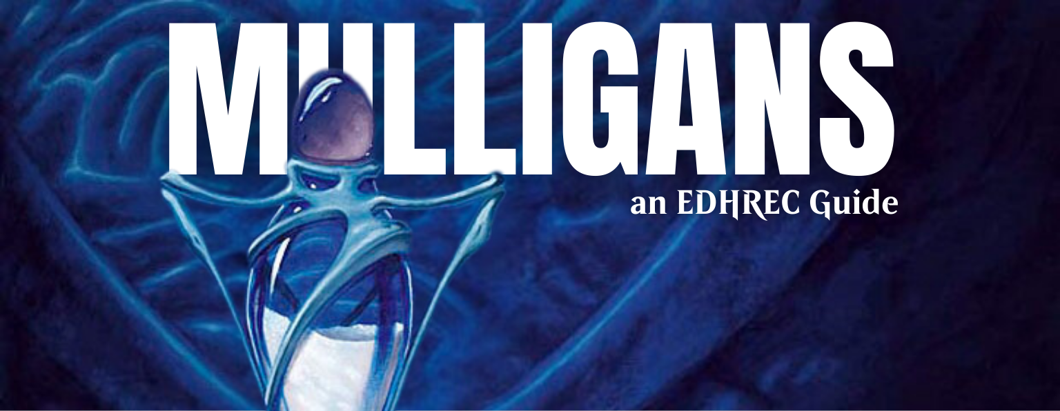 The EDHREC Guide to Mulligans in Commander